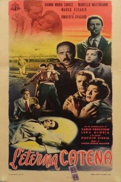 The Eternal Chain (1952) The Eternal Chain (1952)