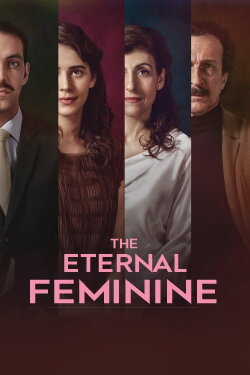 The Eternal Feminine (2017) The Eternal Feminine (2017)