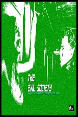 The Evil Society (2005) The Evil Society (2005)