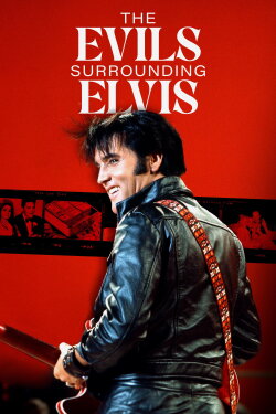 The Evils Surrounding Elvis (2023) The Evils Surrounding Elvis (2023)