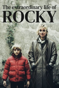 The Extraordinary Life of Rocky (2010)