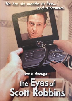 The Eyes of Scott Robbins (2006) The Eyes of Scott Robbins (2006)