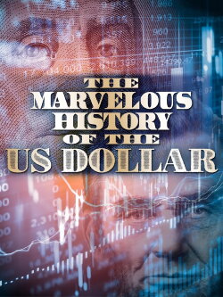 The Fabulous Story of U.S. Dollar (2009)
