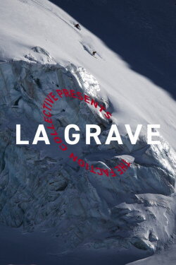 The Faction Collective Presents: La Grave (2018) The Faction Collective Presents: La Grave (2018)