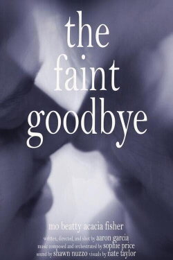 The Faint Goodbye (2023) The Faint Goodbye (2023)