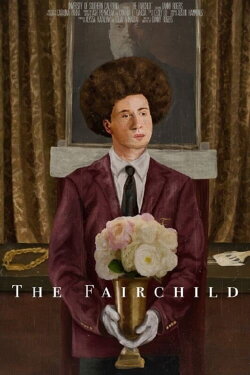 The Fairchild (2022) The Fairchild (2022)