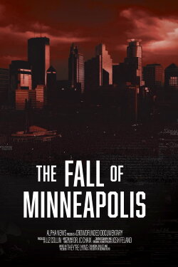 The Fall of Minneapolis (2023) The Fall of Minneapolis (2023)