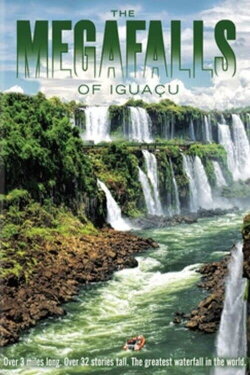 The Falls of Iguaçu (2011) The Falls of Iguaçu (2011)