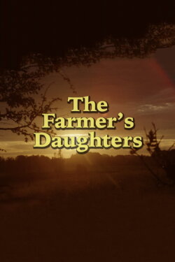 The Farmer's Daughters (2022)