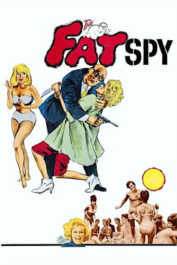 The Fat Spy (1966) The Fat Spy (1966)