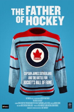 The Father of Hockey (2015) The Father of Hockey (2015)