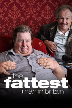 The Fattest Man in Britain (2009) The Fattest Man in Britain (2009)