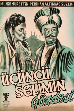 The Favorite Concubine of Selim III (1950) The Favorite Concubine of Selim III (1950)
