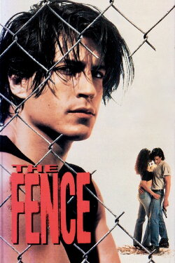 The Fence (1994) The Fence (1994)