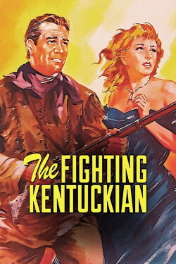 The Fighting Kentuckian (1949) The Fighting Kentuckian (1949)