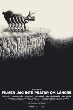 The Film I’m No Longer Talking About (2009)