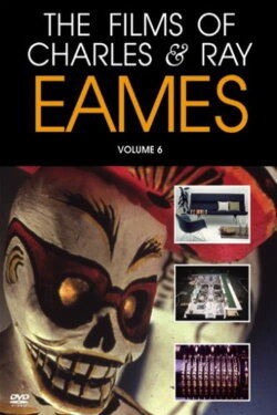 The Films of Charles & Ray Eames, Vol. 6 (2005) The Films of Charles & Ray Eames, Vol. 6 (2005)