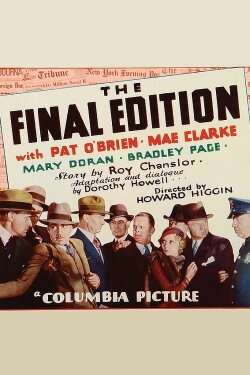 The Final Edition (1932) The Final Edition (1932)