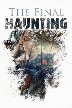 The Final Haunting (2015)