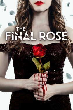 The Final Rose (2022) The Final Rose (2022)