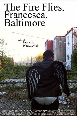 The Fire Flies, Francesca, Baltimore (2014) The Fire Flies, Francesca, Baltimore (2014)