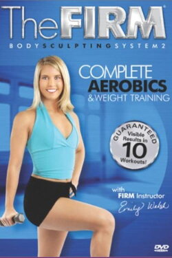 The Firm - Body Sculpting System 2 - Complete Aerobics & Weight Training (2003)