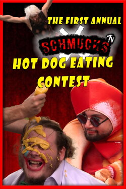 The First Annual Schmucks Hot Dog Eating Contest (2023) The First Annual Schmucks Hot Dog Eating Contest (2023)