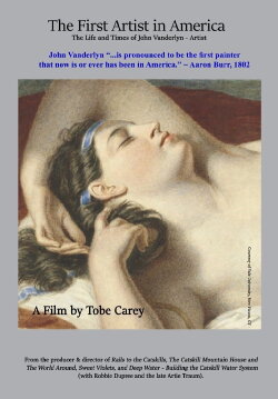 The First Artist in America: The Life and Times of John Vanderlyn (2017) The First Artist in America: The Life and Times of John Vanderlyn (2017)