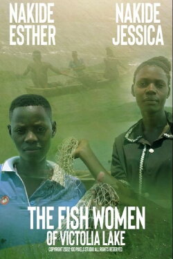 The Fish Women of Victoria Lake (2022)