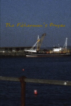 The Fisherman’s Prayer (2015) The Fisherman’s Prayer (2015)