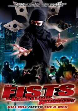 The Fists of Righteous Harmony (2010) The Fists of Righteous Harmony (2010)