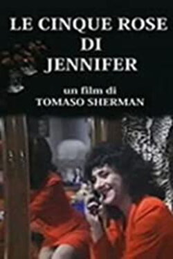 The Five Roses of Jennifer (1989) The Five Roses of Jennifer (1989)