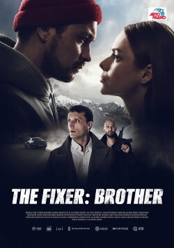 The Fixer: Brother (2022) The Fixer: Brother (2022)