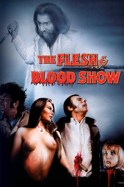 The Flesh and Blood Show (1972)