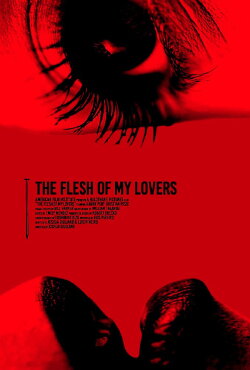 The Flesh Of My Lovers (2015)