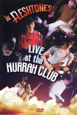 The Fleshtones: Live at The Hurrah Club (2009) The Fleshtones: Live at The Hurrah Club (2009)
