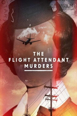 The Flight Attendant Murders (2023)