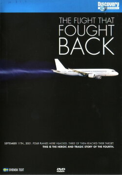 The Flight That Fought Back (2005) The Flight That Fought Back (2005)