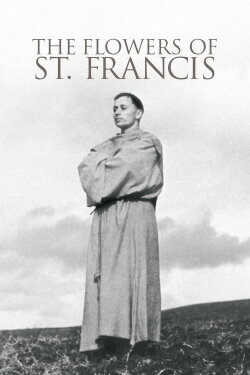 The Flowers of St. Francis (1950) The Flowers of St. Francis (1950)