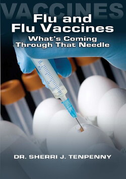 The Flu and Flu Vaccines: What's Coming Through That Needle? (2010)