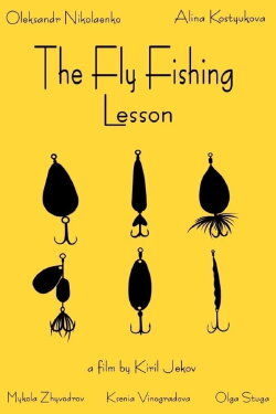 The Fly Fishing Lesson (2018) The Fly Fishing Lesson (2018)