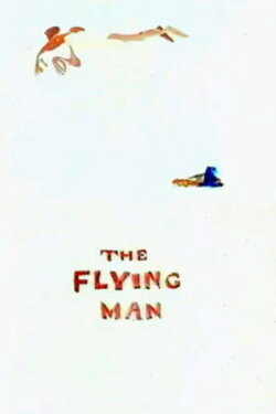 The Flying Man (1962) The Flying Man (1962)