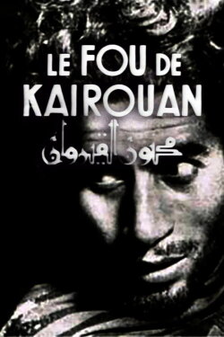 The Fool of Kairouan (1939) The Fool of Kairouan (1939)