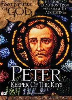 The Footprints of God: Peter Keeper of the Keys (2004) The Footprints of God: Peter Keeper of the Keys (2004)