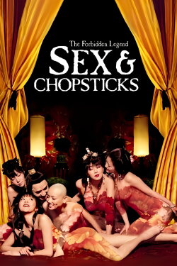 The Forbidden Legend: Sex & Chopsticks (2008) The Forbidden Legend: Sex & Chopsticks (2008)
