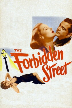 The Forbidden Street (1949) The Forbidden Street (1949)