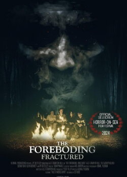 The Foreboding: Fractured (2024) The Foreboding: Fractured (2024)