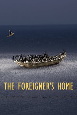 The Foreigner's Home (2018) The Foreigner's Home (2018)