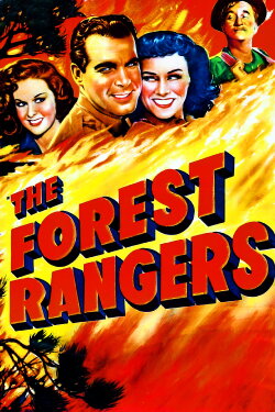 The Forest Rangers (1942) The Forest Rangers (1942)