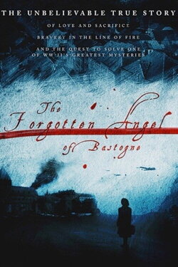 The Forgotten Angel of Bastogne (2014) The Forgotten Angel of Bastogne (2014)